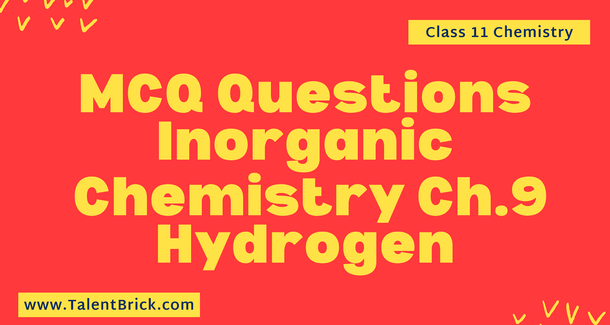 MCQ Questions Hydrogen Class 11 Inorganic Chemistry Chapter 9 | TalentBrick